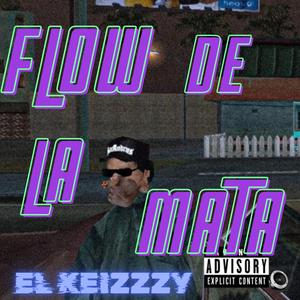 FLOW DE LA MATA