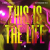 LIZOT - This Is The Life (Extended Mix)