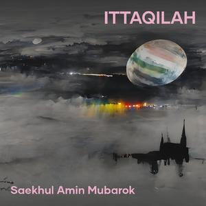Ittaqilah (Remastered 2024)