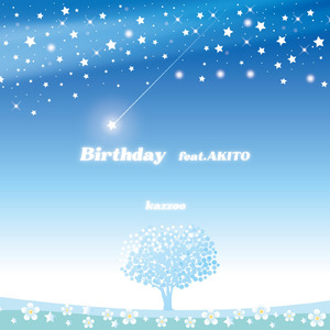 Birthday (feat. AKITO)