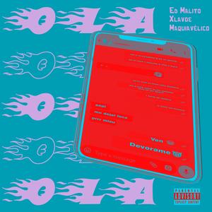 Ola (feat. Ed Malito)