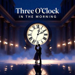 Three O’Clock in the Morning (2026)