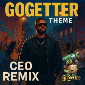 GoGetter Theme (feat. Moe Betta Beatz & J Jig Cicero)
