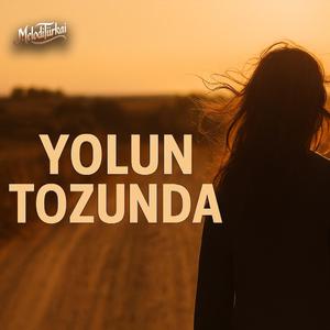 Yolun Tozunda