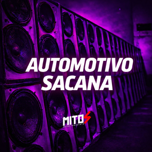 Automotivo Sacana