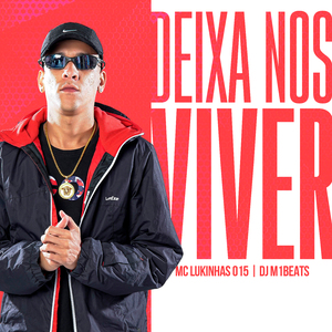 Deixa Nos Viver