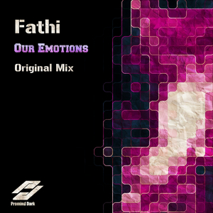 Our Emotions (Original Mix)