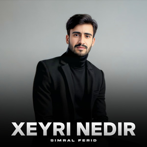 Xeyri Nedir