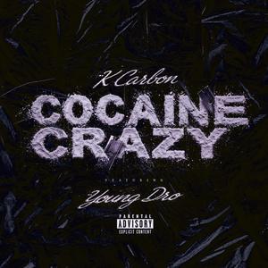 Cocaine Crazy