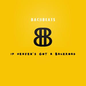 If Heaven's Got A Backroad