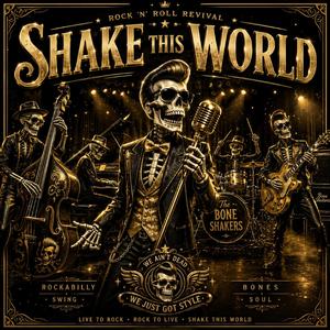 Shake This World