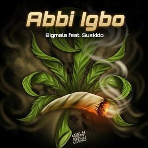 Abbi Igbo (feat. suskido)