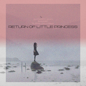 Return of Little Princess Feat Elena Galitsina
