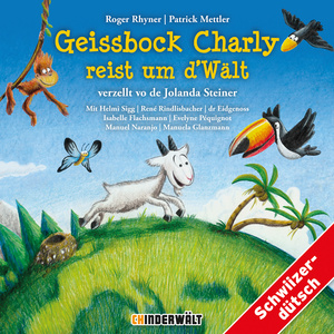 Geissbock Charly reist um d’Wält Teil 4