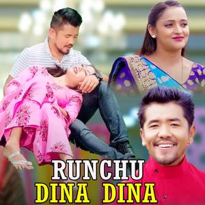 Runchu Dina Dina