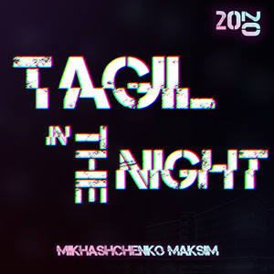 Tagil in the Night