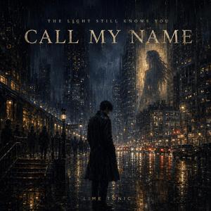 Call My Name