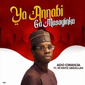 Ya Annabi Ga Masoyinka