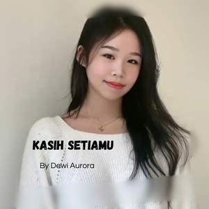 Kasih Setiamu