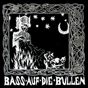 Bass auf die Bullen