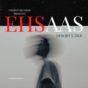 Ehsaas (feat. Zikr)