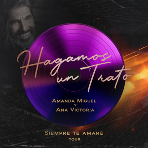 Hagamos Un Trato (Siempre Te Amaré Tour, Homenaje a Diego Verdaguer) [En Vivo]