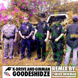 Goodshidze (Mike Newman Remix)