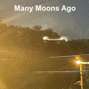 Many Moons Ago (Demo)