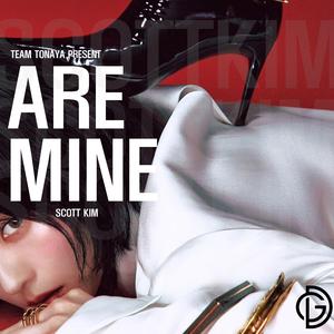 are mine