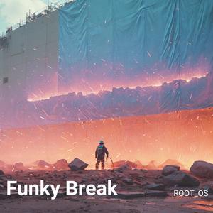 Funky Break