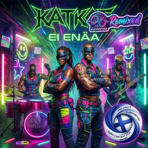 Ei Enäa (feat. Katkos) (Death To AI Remix)