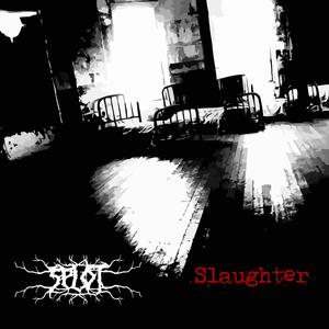 SLAUGHTER