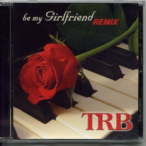 Be My Girlfriend Remix
