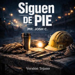Siguen de Pie (Versión Tejano)
