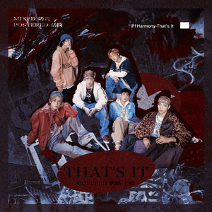 이거지 (That's It) cover：P1Harmony