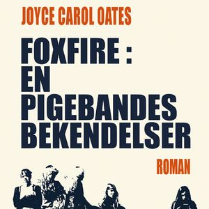 Foxfire: en pigebandes bekendelser, del015