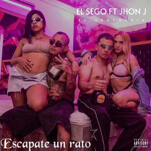 ¡Escapate Un Rato! (feat. Jhon jota)
