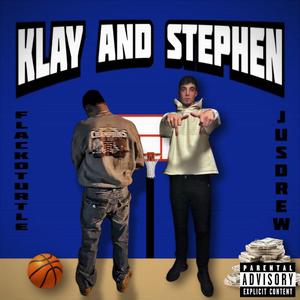 Klay and Stephen (feat. JusDrew)