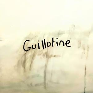 Guillotine