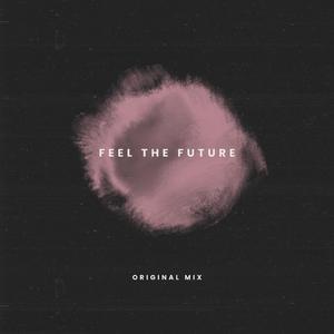 Feel the Future