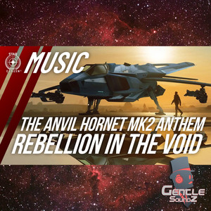 Rebellion in the Void - The Anvil Hornet Mk2 Anthem