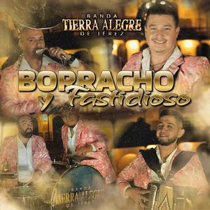 Borracho y Fastidioso