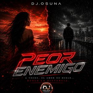 Peor Enemigo ( Versión Dance Flamenco)