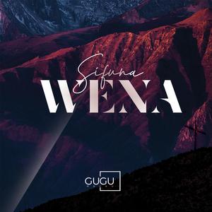 Sifuna Wena