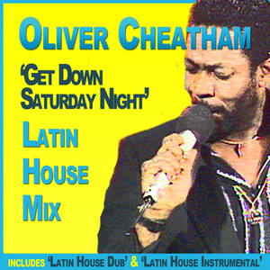 Get Down Saturday Night (Latin House Dub)