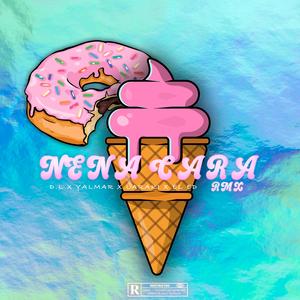 Nena Cara REMIX (feat. Yalmar, El Ed & Laraki)
