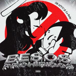 BESOS PROHIBIDOS (feat. La Baby)