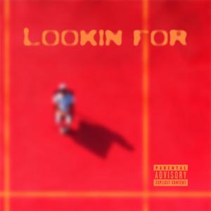 Lookin' for (feat Salóme Pieris) (feat. Salóme Pieris)