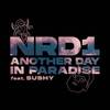 NRD1 - Another Day In Paradise (Extended)