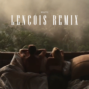 Lençóis (Remix)
